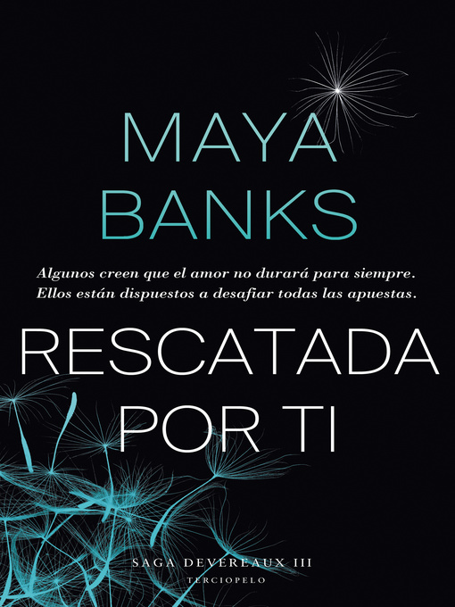 Title details for Rescatada por ti by Maya Banks - Available